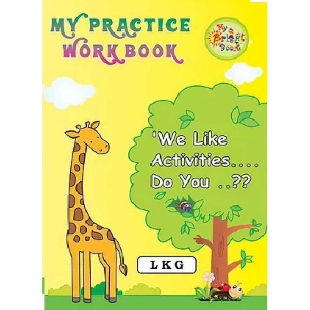LKG- MY PRACTICE WORK BOOK