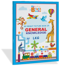 Load image into Gallery viewer, LKG- MY BRIGHT PICTURE BOOK OF GENERAL KNOWLEDGE
